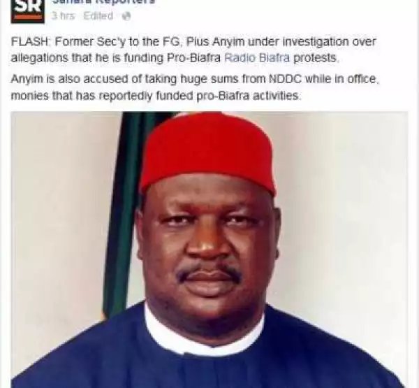 Anyim P Anyim Under Investigation For Funding Pro-Biafra Activities